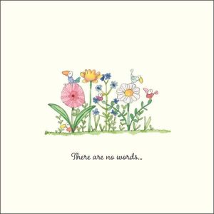 There Are No Words Sympathy Card
