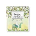 A Little Book Of Happy Thoughts