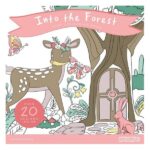 Into The Forest Colouring Book