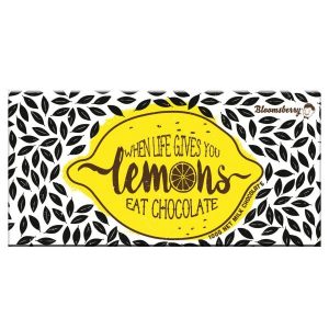 When Life Gives You Lemons Eat Chocolate 100g