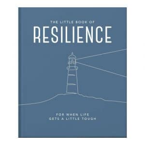 A Little Book Of Resilience