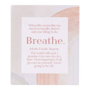 Breathe Message Plaque