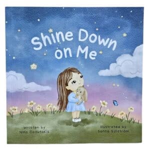 Shine Down On Me - Children's Book For Loss