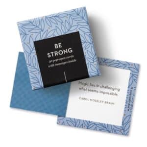 Be Strong Thoughtful Cards